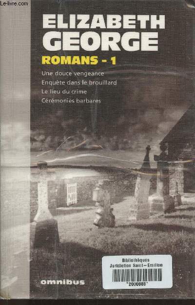 Romans I- Une douche vengeance/enqute dans le brouillard/le lieu du crime/ crmonies barbares
