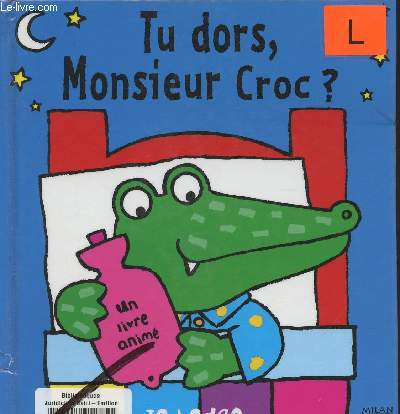 Tu dors, Monsieur Croc? livre anim