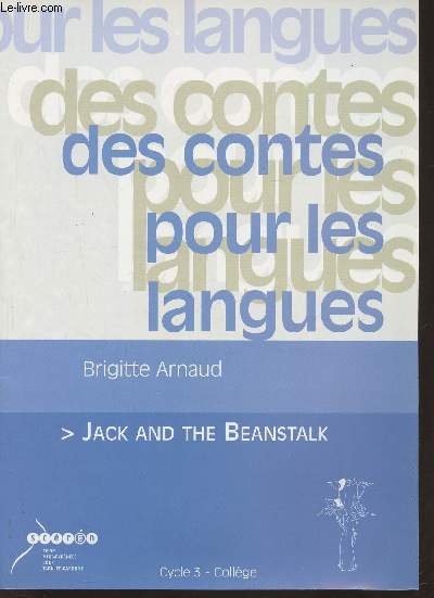 Des contes pour les langues- Jack and the Beanstalk- Cycle 3, collge