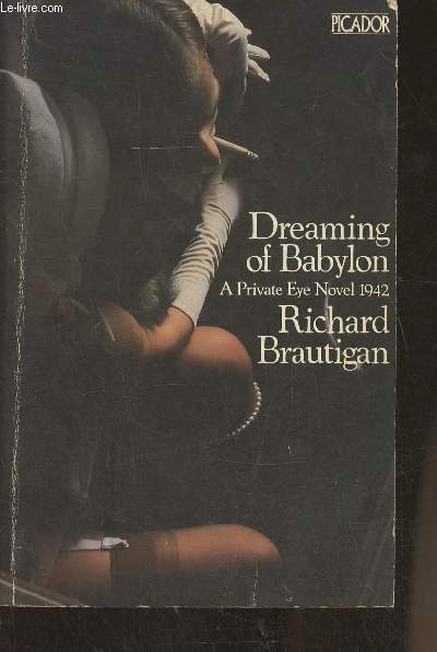 Dreaming of Babylon- a private eye novel 1942