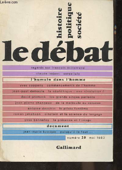 Le dbat n20- Mai 1982-Sommaire: Deux regards sur Franois Mitterrand- Un personnage de roman par Claude Imbert- Le 