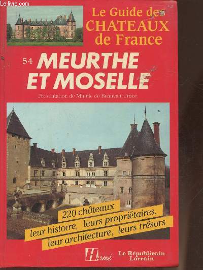 54 Meurthe et Moselle- Le guide des chteaux de France