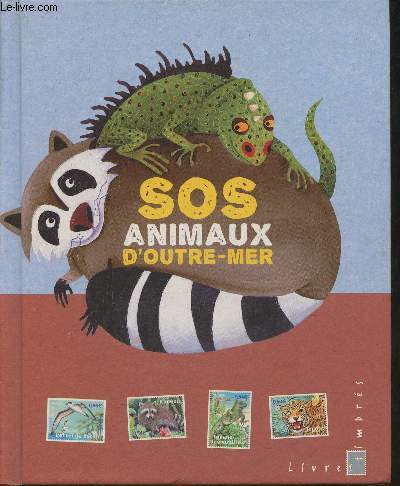 SOS animaux d'outre-mer (Collection 