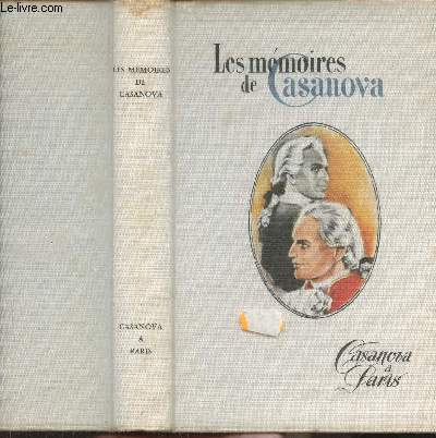 Les mmoires de Casanova- Casanova  Paris