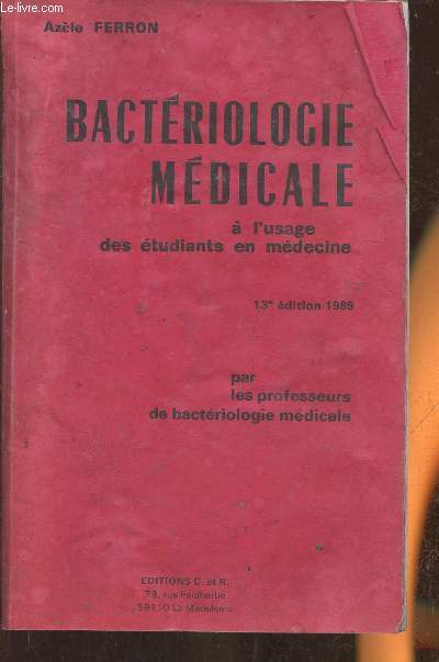 Bactriologie mdicale  l'usage des tudiants en mdecine