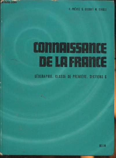 Connaissance de la France- Classe de 1re sections G