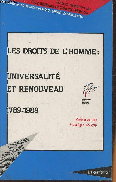Les droits de l'Homme: Universalit et renouveau 1789-1989- Association internationale des juriste dmocrates