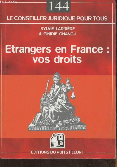 Etrangers en France: vos droits