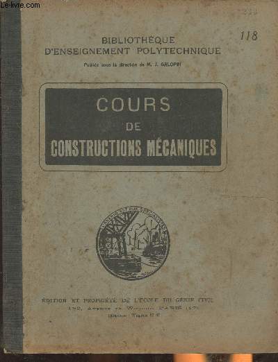 Cours de constructions mcaniques - Bibliothque d'enseignement polytechnique n118