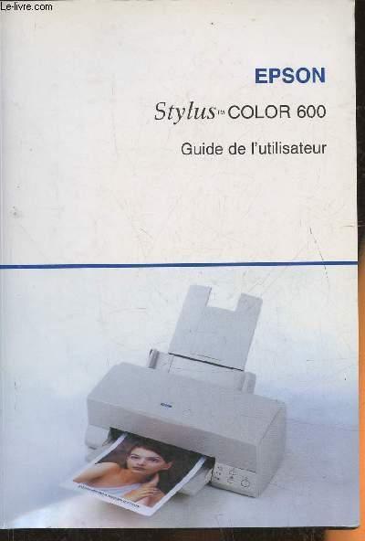 Epson Stylus color 600- Guide de l'utilisateur