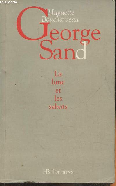 George Sand- La lune et les sabots