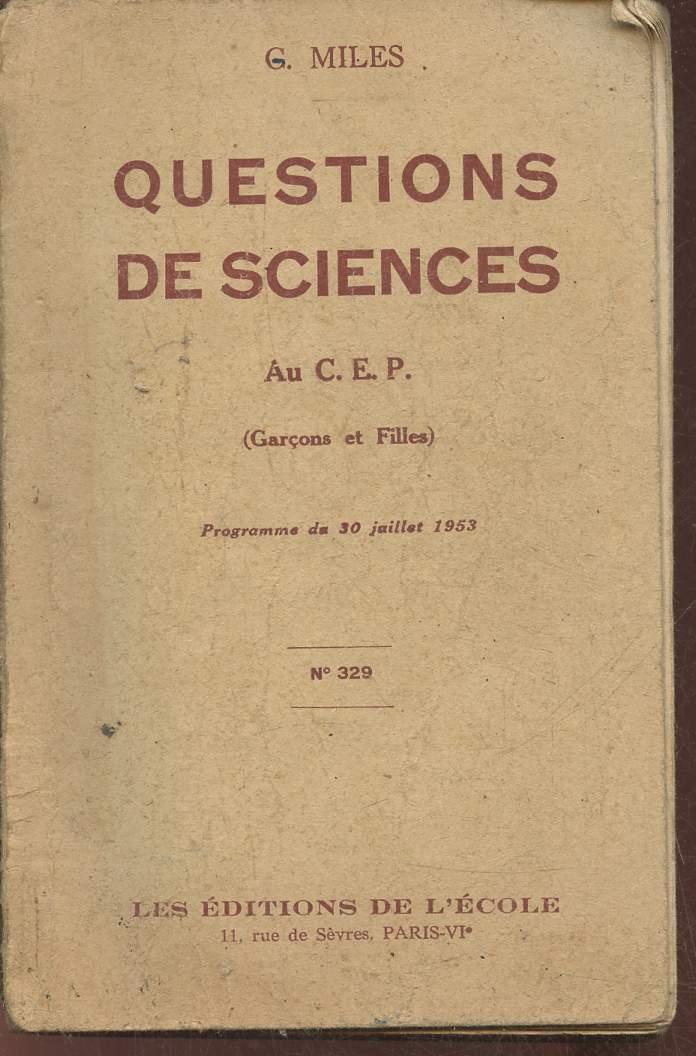 Questions de sciences au C.E.P.n329 (garons et Filles) Programme di 30 Juillet 1953