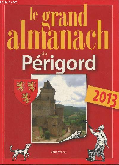 Le grand almanach du Prigord 2013