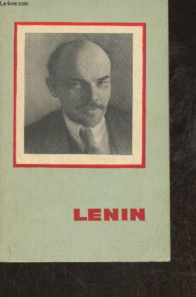 Vladimir Ilich Lenin, vida y obra