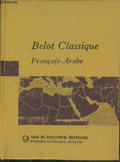 Belot Classique- Petit dictionnaire Franais-Arabe illustr