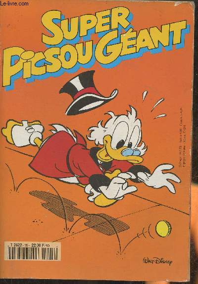 Super Picsou Gant n65 Avril 1995-Sommaire: Mickey super hros, du super boulot en perspective- le double de Balthazar- quand l'or horrifie Picsou- une journe particulire, Mickey et l'affaire du Rubis- le seignezur de Greenstoke- le mystre du phare
