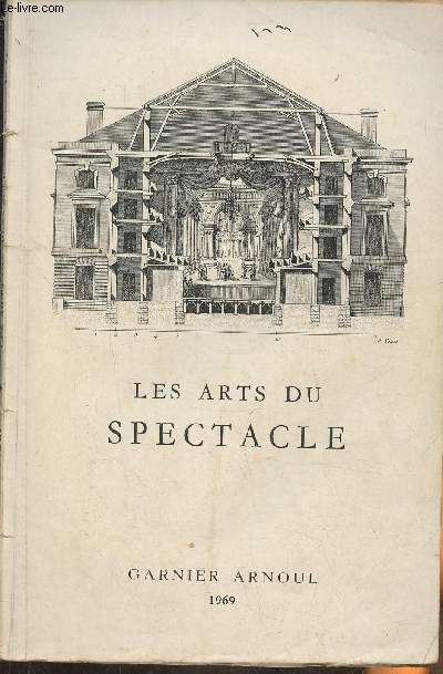 Catalogue de la librairie Garnier Arnoul- Les arts du spectacle n21- 1969