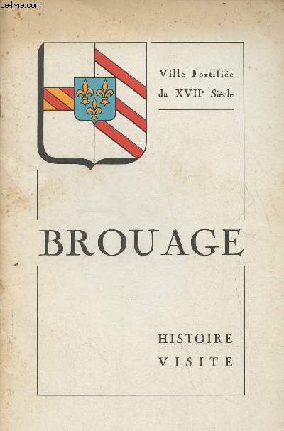 Brouage, ville fortifie du XVIIe sicle- Histoire visite