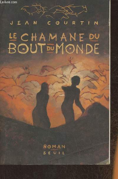 Le Chamane du Bout-du-Monde- roman