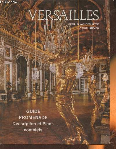 Versailles- guide promenade pour l'ensemble du domaine Royal