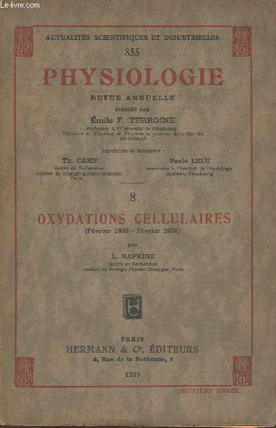 Actualits scientifiques et industrielles 855: physiologie- 8 Oxydations cellulaires (Fvrier 1938-Fvrier 1939)