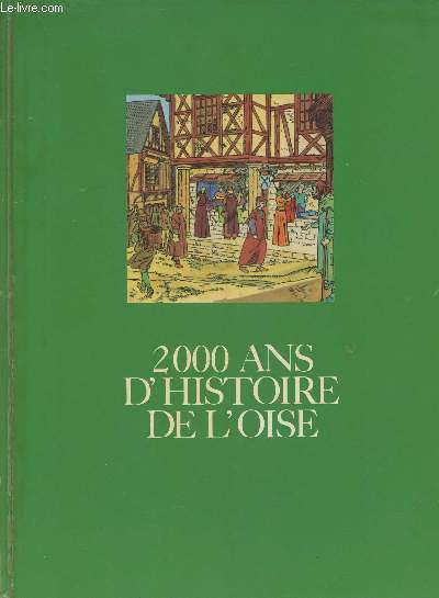 2000 ans d'Histoire de l'Oise