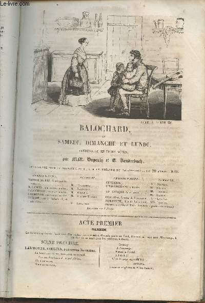 Balochard ou Samedi, Dimanche et Lundi- vaudeville en 3 actes