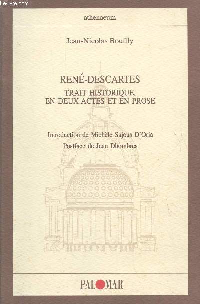 Ren-Descartes- trait historique en deux actes et en prose