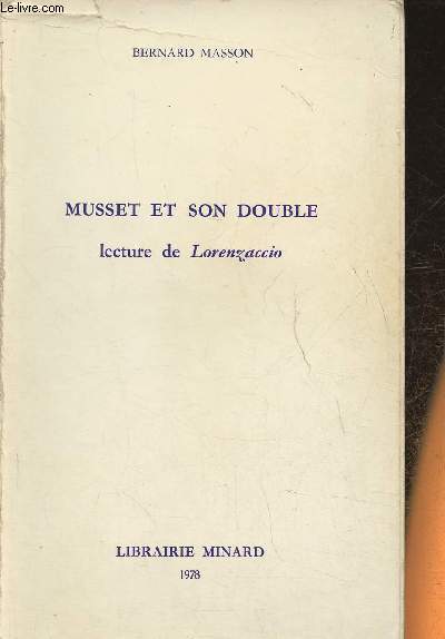 Musset et son double- lecture de Lorenzacio