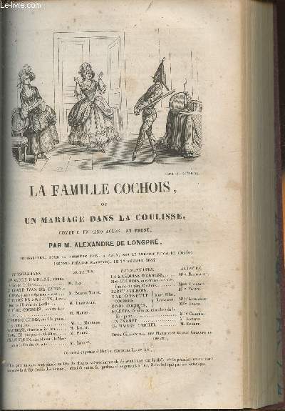 La famille Cochois ou un mariage dans la coulisse - comdie en cinq actes, en prose