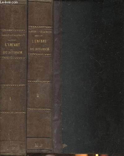 L'enfant du divorce Tomes I et II (2 volumes)
