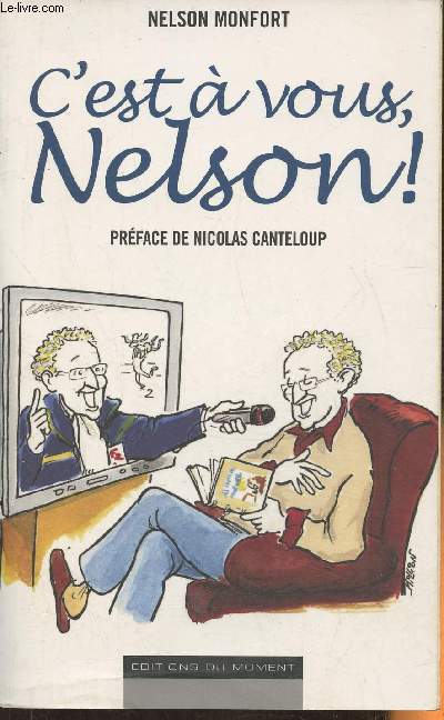 C'est  vous, Nelson!