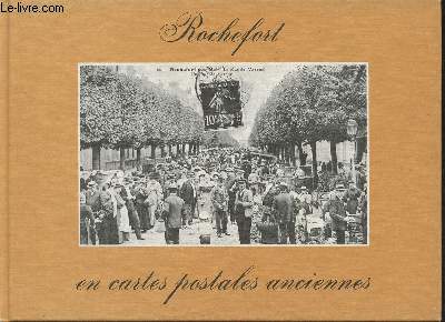 Rochefort en cartes postales anciennes