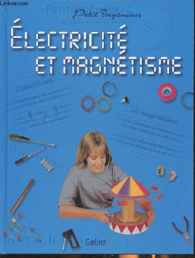 Petit ingnieur- Electricit et magntisme