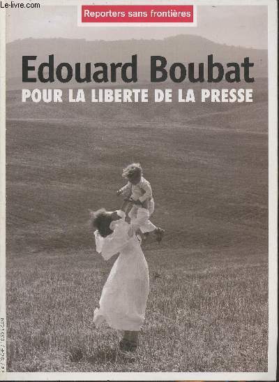 Edouard Boubat- Pour la libert de la presse