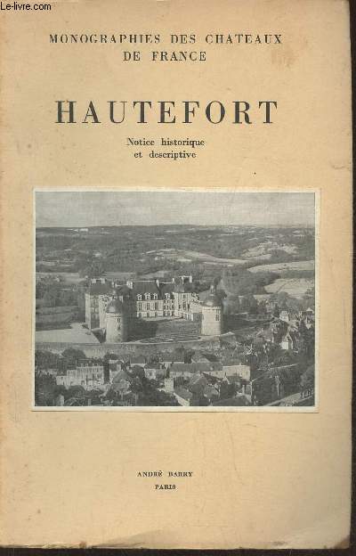 Hautefort - notice historique et descriptive