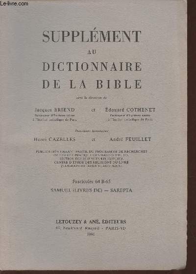 Supplment au dictionnaire de la Bible- Fascicule- 64 B-65 Samuel (livres de)- Sarepta