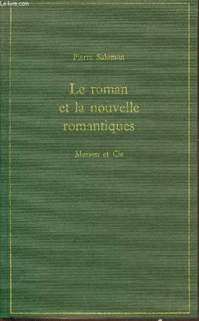 Le roman et la nouvelle romantiques