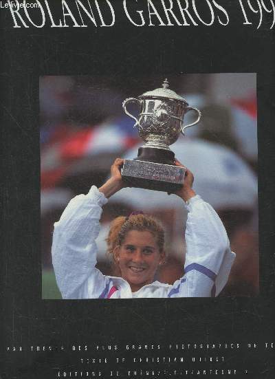 Roland Garros 1990 par trente des plus grand photographes de Tennis