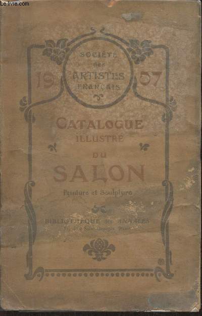 Catalogue illustr du Salon de 1907- Peinture et sculpture