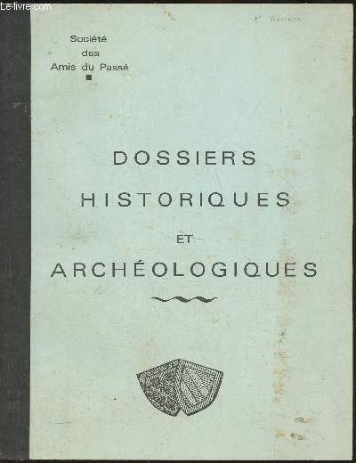 Dossiers historiques et archologiques