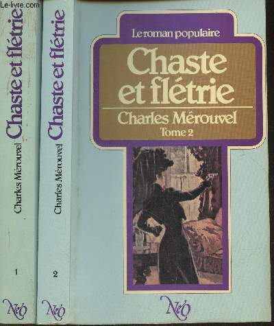 Chaste et fltrie Tomes 1 et 2 (2 volumes)