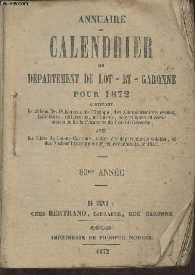 Annuaire ou calendrier du Dpartement de Lot-et-Garonne pour 1872 (80me anne)