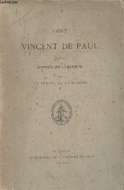 Saint Vincent de Paul dans ses rapports avec la Gascogne