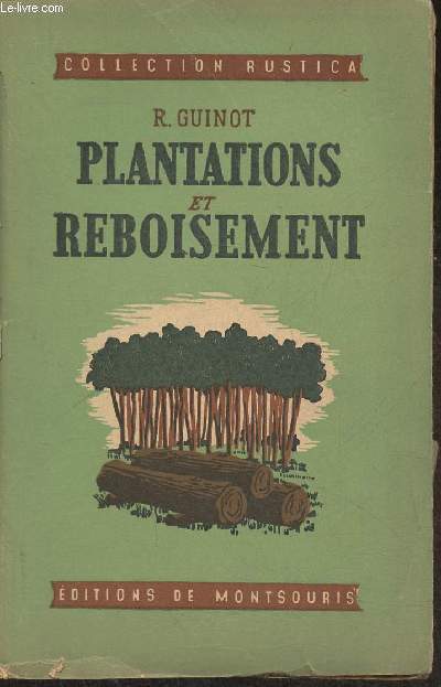 Plantations et reboisement
