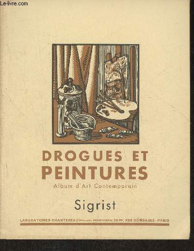 Drogues et peintures n48- Album d'art contemporain- Sigrist
