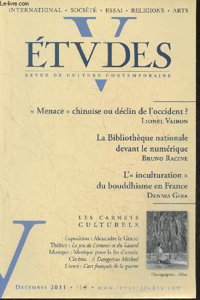 Etudes, revue de culture contemporaine n4156 (Tome 415, n6)- Dcembre 2011-Sommaire: Prsident, au nom de quoi? par Jean-Luc Pouthier- 