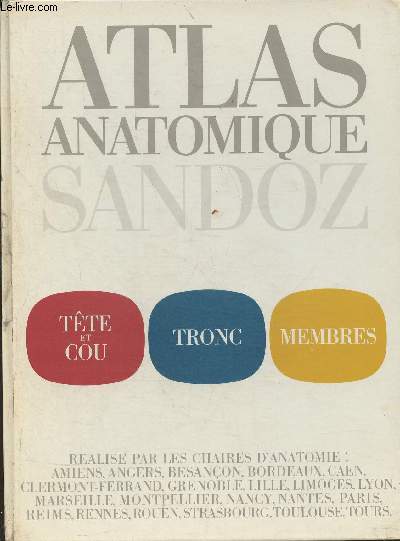 Atlas anatomique Sandoz- Tte et cou- tronc- membres