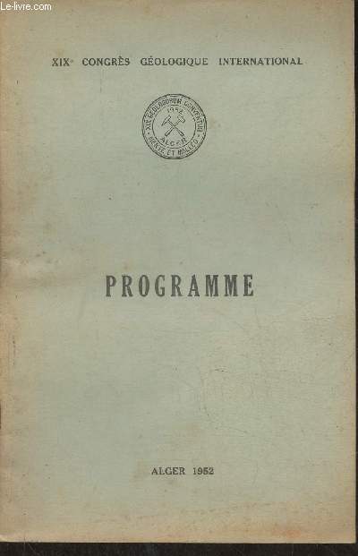 Programme du XIXe Congrs gologique international Alger 1952