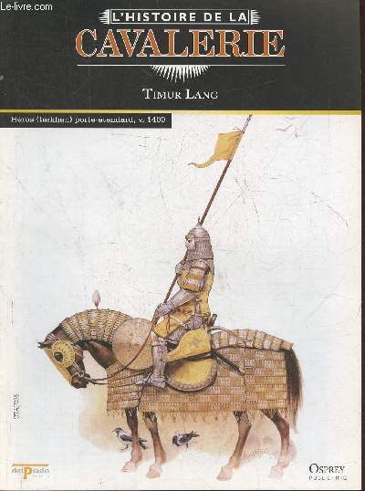 L'Histoire de la cavalerie- Timur Lang- Fascicule seul (pas de figurine)